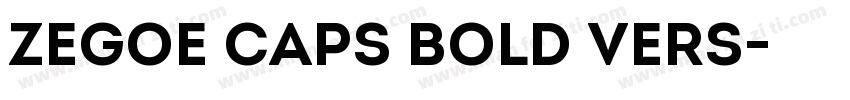 Zegoe Caps Bold Vers字体转换